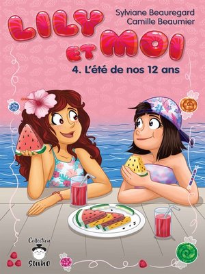 Lily et moi--Tome 4 - ebook
